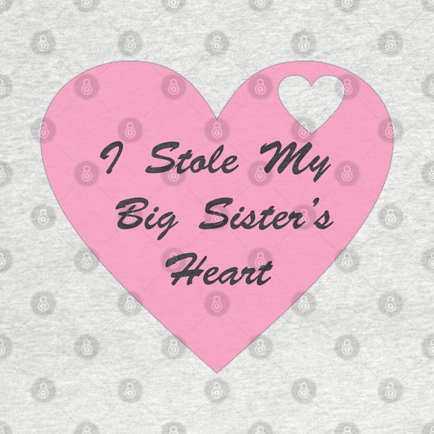 I Stole My Big Sister's Heart. by PeppermintClover